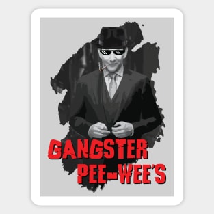 Pee-Wee's Gangster And Handsome Man Sticker